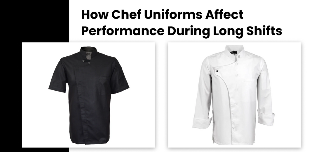 How Chef Uniforms Affect Performance During Long Shifts?